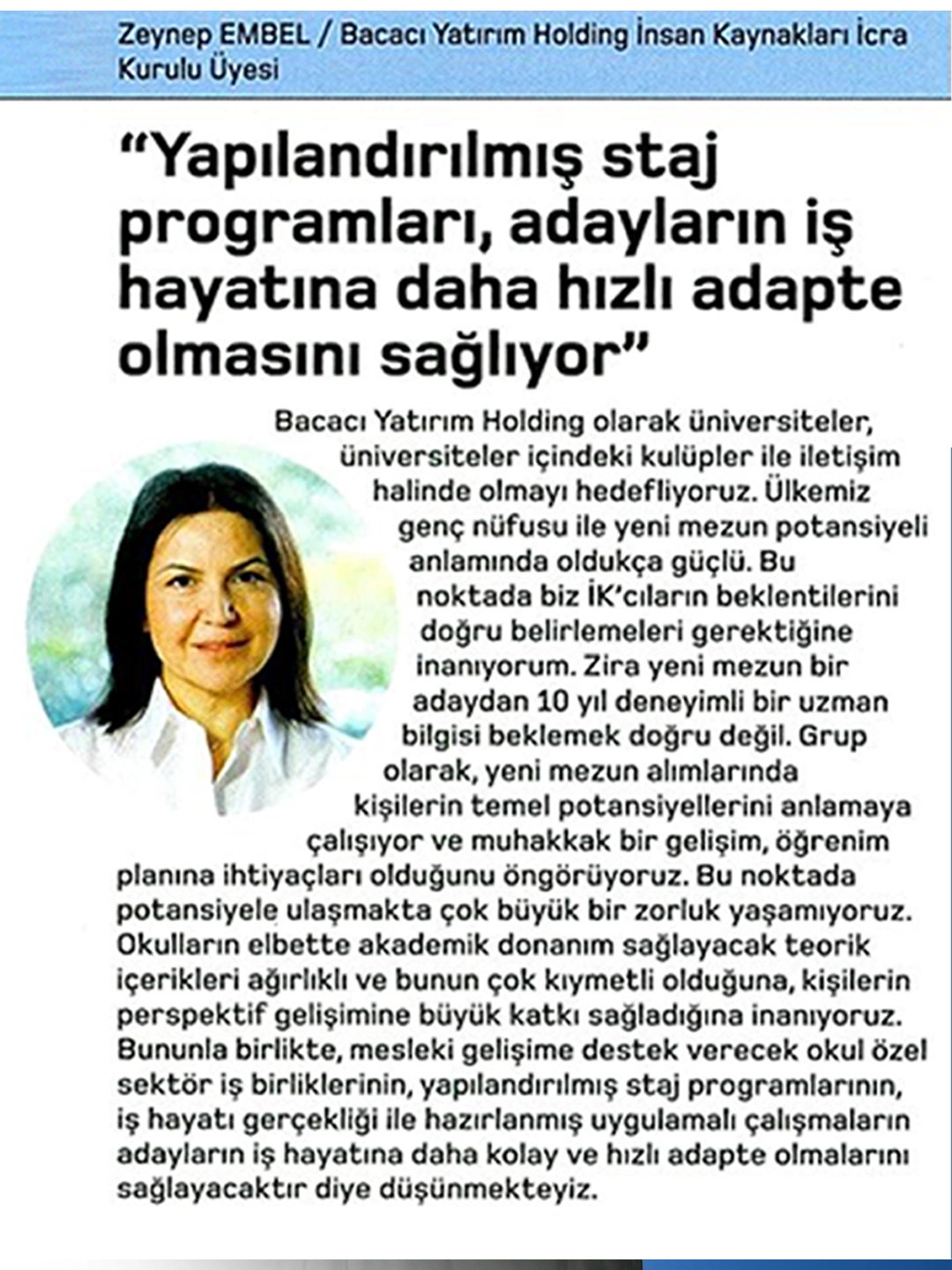  Yapılandırılmış staj programları adayların iş hayatına daha hızlı adapte olmasını sağlıyor