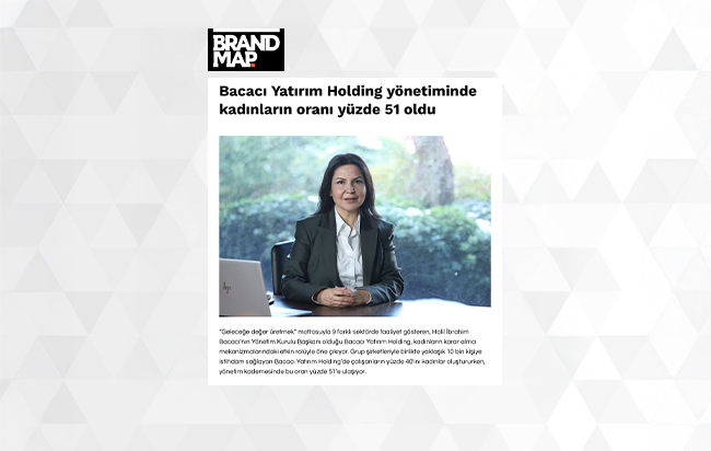 Bacacı Yatırım Holding yönetiminde kadınların oranı yüzde 51 oldu