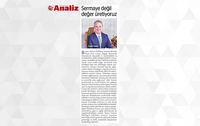 Sermaye değil değer üretiyoruz