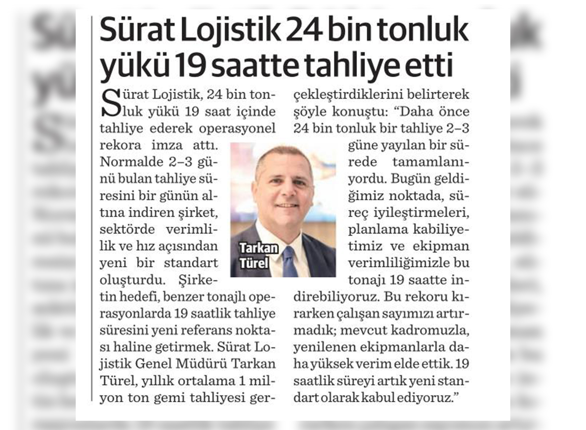 Dünya Gazetesi – Sürat Lojistik 24 bin tonluk yükü 19 saatte tahliye etti