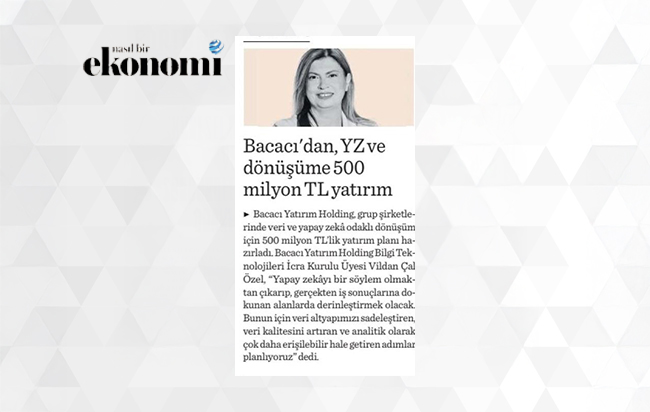 Bacacı Yatırım Holding invests 500 million TL in AI and transformation
