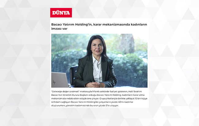 Bacacı Yatırım Holding'in karar mekanizmasında kadınların imzası var