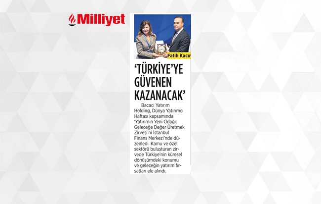Türkiye'ye güvenen kazanacak