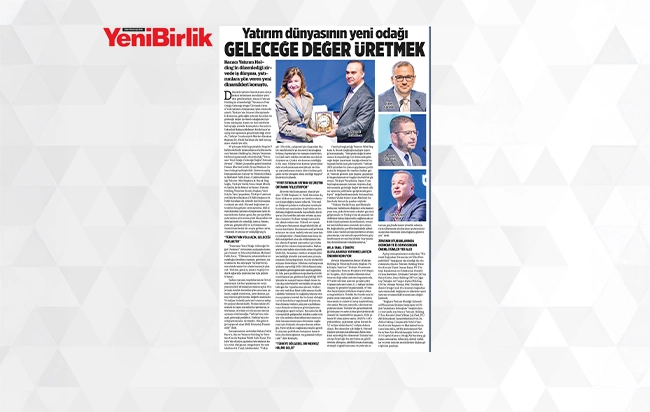 Yatırım dünyasının yeni odağı geleceğe değer üretmek